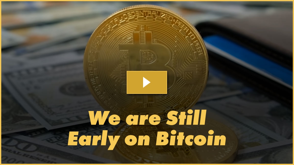 we-are-still-early-on-bitcoin-video.jpg